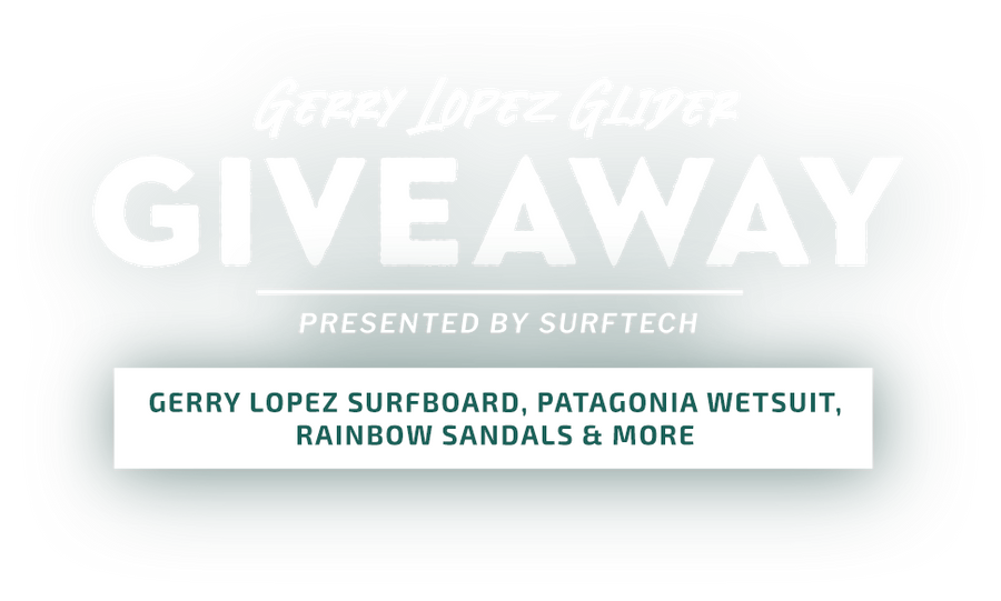 Gerry Lopez Glider Giveaway